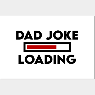 Father's Day Gift Dad Joke Loading Daddy Dad Posters and Art